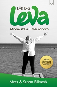 Lär dig leva (e-bok) av Susan Billmark, Mats Bi
