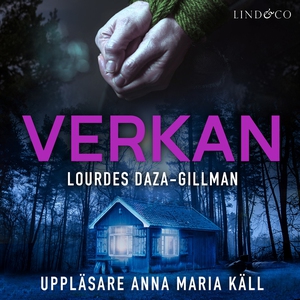 Verkan (ljudbok) av Lourdes Daza Gillman