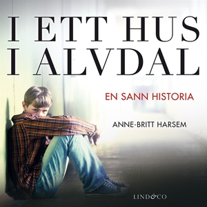 I ett hus i Alvdal (ljudbok) av Anne-Britt Hars