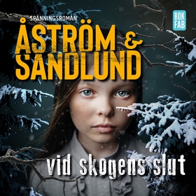 Vid skogens slut (ljudbok) av Anette Sandlund, 