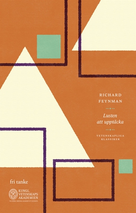Lusten att upptäcka (e-bok) av Richard Feynman