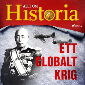 Ett globalt krig (ljudbok) av Allt om Historia