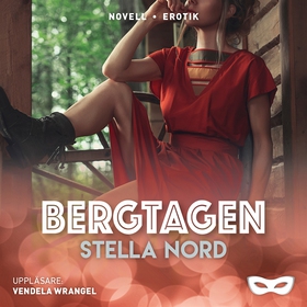 Bergtagen (ljudbok) av Stella Nord