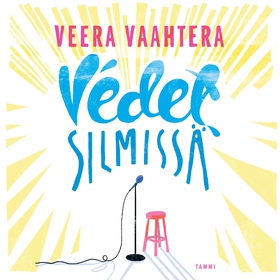Vedet silmissä (ljudbok) av Veera Vaahtera