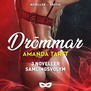 Drömmar (samlingsvolym) (ljudbok) av Amanda Tar
