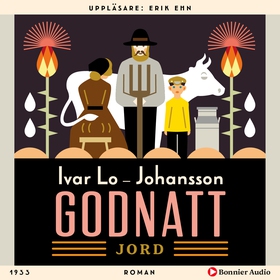 Godnatt, jord (ljudbok) av Ivar Lo-Johansson