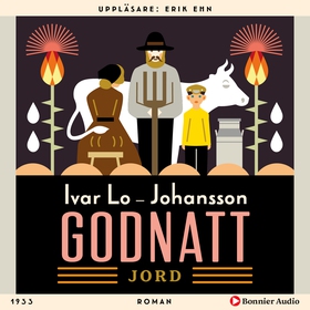 Godnatt, jord (ljudbok) av Ivar Lo-Johansson