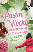 Pastor Viveka och feministerna på Stockrosvägen