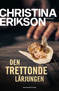 Den trettonde lärjungen (e-bok) av Christina Er