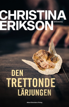 Den trettonde lärjungen (e-bok) av Christina Er