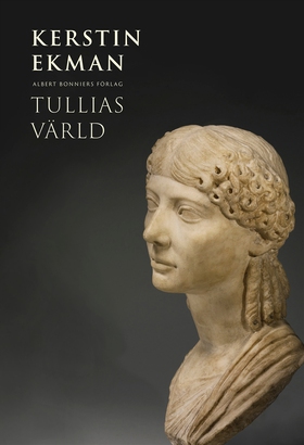 Tullias värld (e-bok) av Kerstin Ekman