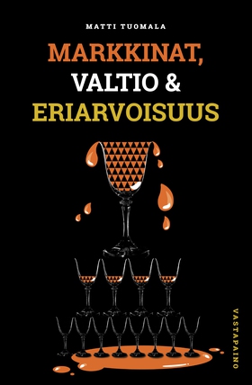 Markkinat, valtio & eriarvoisuus (e-bok) av Mat