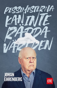 Pessimisterna kan inte rädda världen (ljudbok)