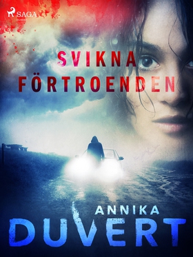 Svikna förtroenden (e-bok) av Annika Duvert