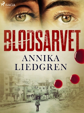 Blodsarvet (e-bok) av Annika Liedgren