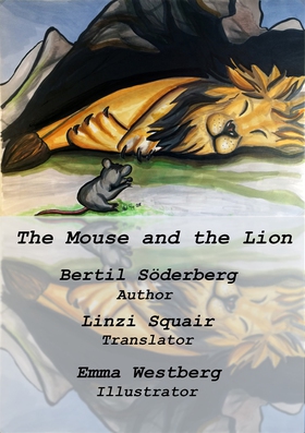 The Mouse and the Lion (e-bok) av Bertil Söderb
