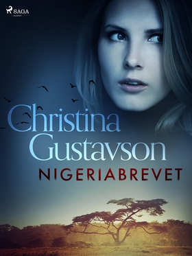 Nigeriabrevet (e-bok) av Christina Gustavson