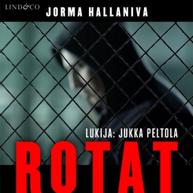 Rotat (ljudbok) av Jorma Hallaniva