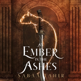 An Ember in the Ashes (Ember in the Ashes, Book