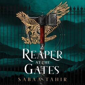 A Reaper at the Gates (ljudbok) av Sabaa Tahir