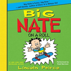 Big Nate on a Roll (ljudbok) av Lincoln Peirce