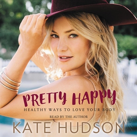 Pretty Happy (ljudbok) av Kate Hudson