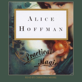 Practical Magic (ljudbok) av Alice Hoffman