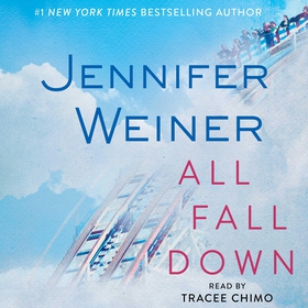 All Fall Down (ljudbok) av Jennifer Weiner