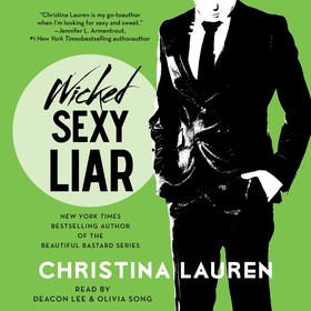 Wicked Sexy Liar (ljudbok) av Christina Lauren