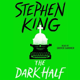 The Dark Half (ljudbok) av Stephen King