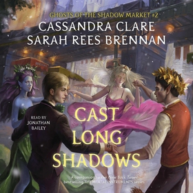 Cast Long Shadows (ljudbok) av Cassandra Clare,