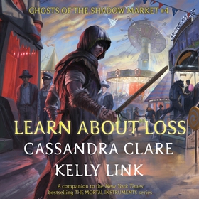 Learn About Loss (ljudbok) av Cassandra Clare, 