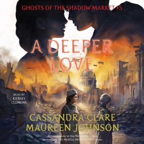 A Deeper Love (ljudbok) av Cassandra Clare, Mau