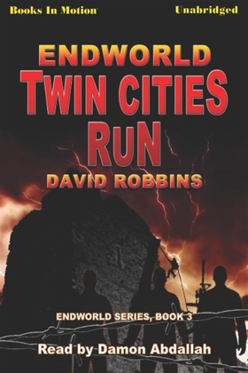 Endworld: Twin Cities Run (ljudbok) av David Ro