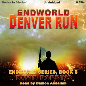 Endworld: Denver Run (ljudbok) av David Robbins
