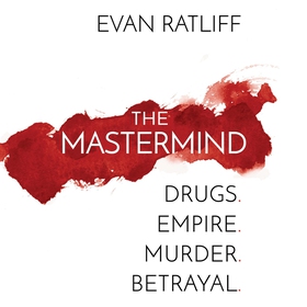 The Mastermind (ljudbok) av Evan Ratliff