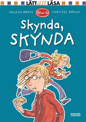 Klass 1b. Skynda, skynda (e-bok) av Helena Bros