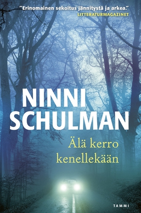 Älä kerro kenellekään (e-bok) av Ninni Schulman