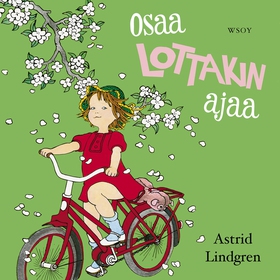 Osaa Lottakin ajaa (ljudbok) av Astrid Lindgren