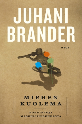 Miehen kuolema (e-bok) av Juhani Brander