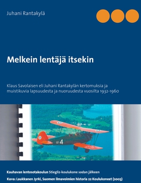Melkein lentäjä itsekin: Klaus Savolaisen eli J