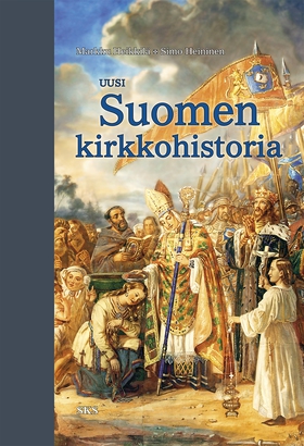 Uusi Suomen kirkkohistoria (e-bok) av Markku He