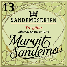 Tre gåtor (ljudbok) av Margit Sandemo