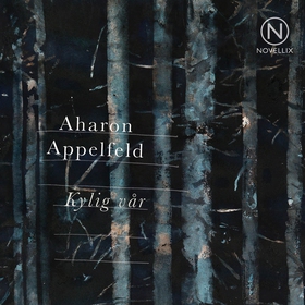 Kylig vår (ljudbok) av Aharon Appelfeld