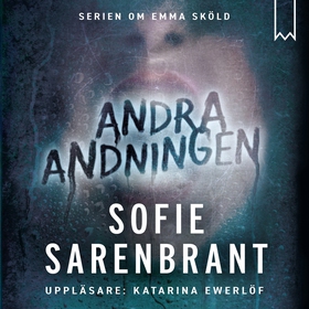 Andra andningen (ljudbok) av Sofie Sarenbrant