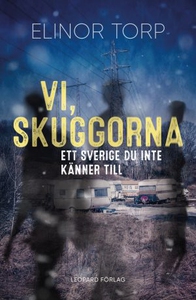 Vi, skuggorna (ljudbok) av Elinor Torp