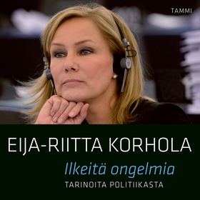 Ilkeitä ongelmia - Tarinoita politiikasta (ljud