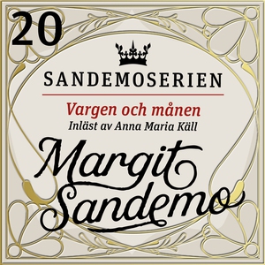 Vargen och månen (ljudbok) av Margit Sandemo
