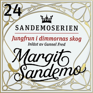 Jungfrun i dimmornas skog (ljudbok) av Margit S