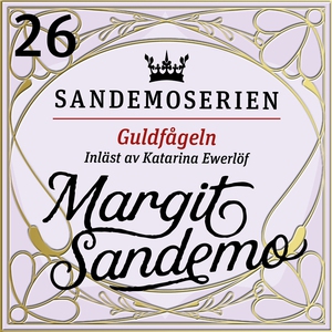 Guldfågeln (ljudbok) av Margit Sandemo